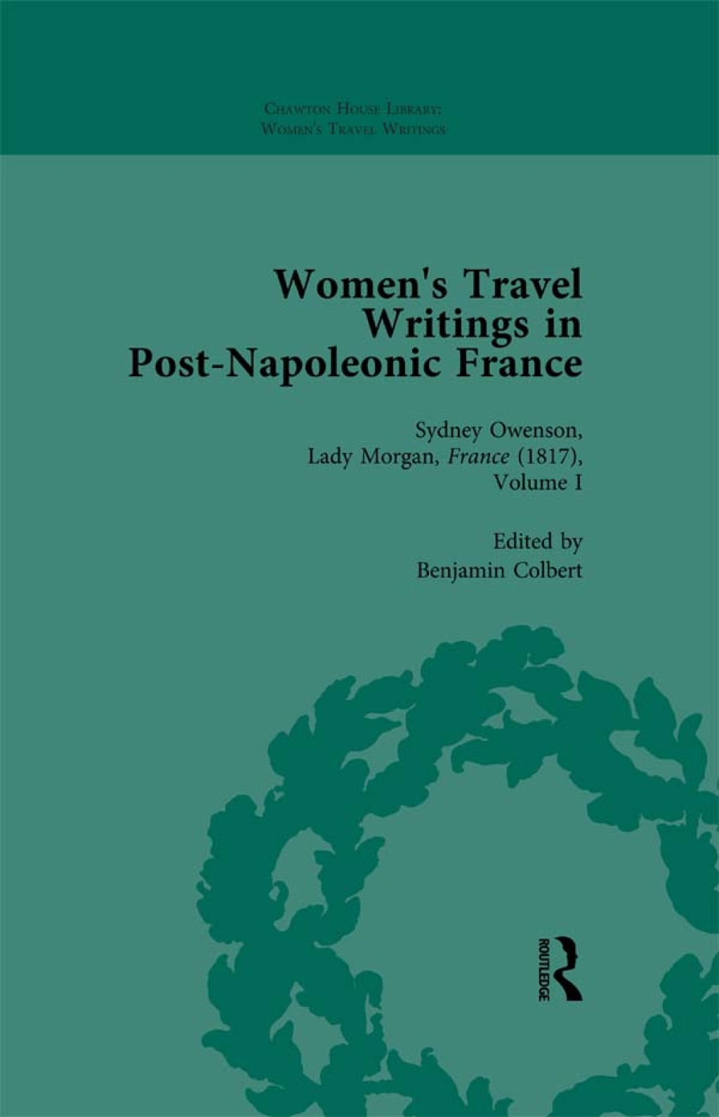 Women's Travel Writings in Post-Napoleonic France, Part II vol 5 1st Edition â€“ PDF/EPUB Version Downloadable
