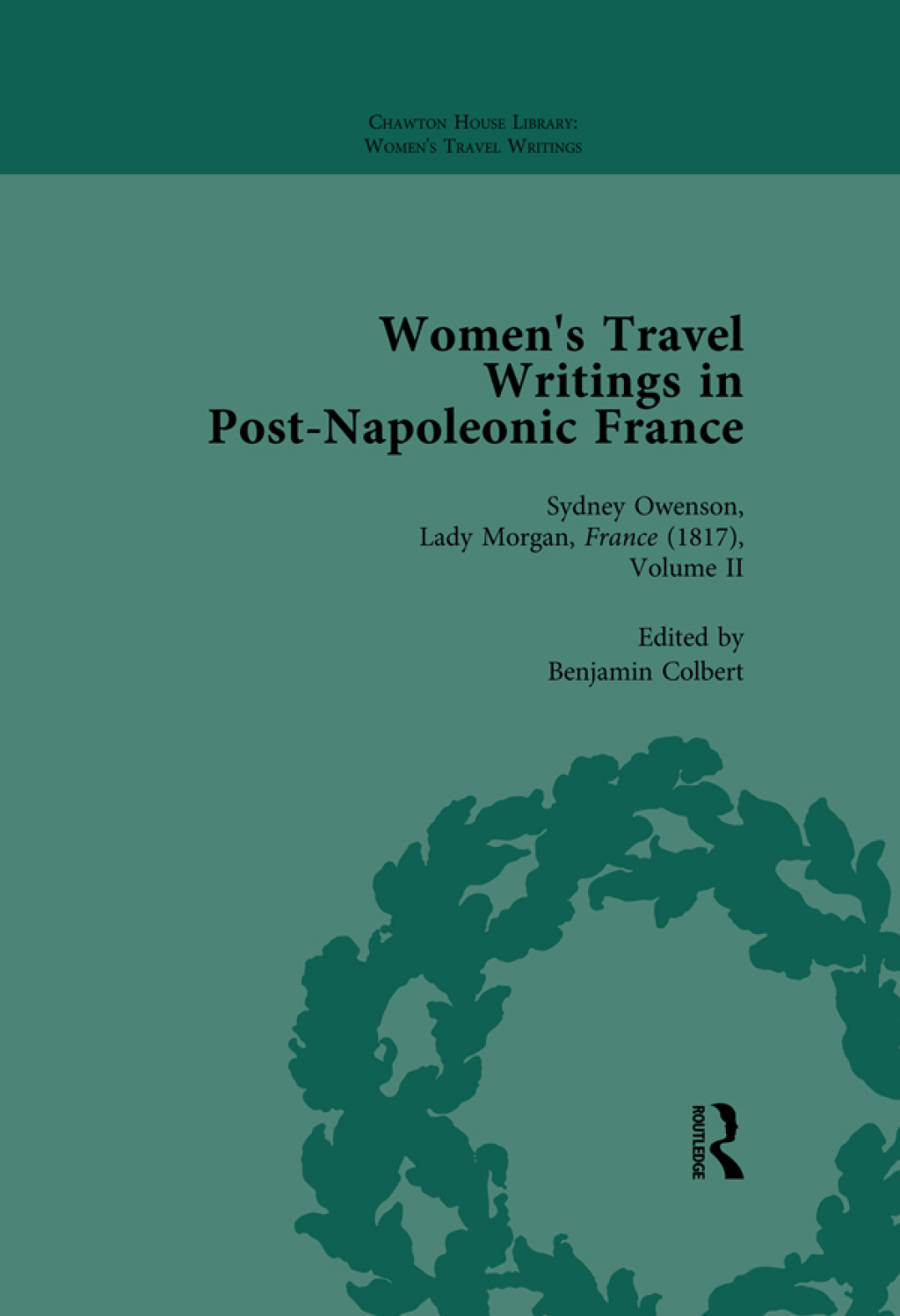 Women's Travel Writings in Post-Napoleonic France, Part II vol 6 1st Edition â€“ PDF/EPUB Version Downloadable
