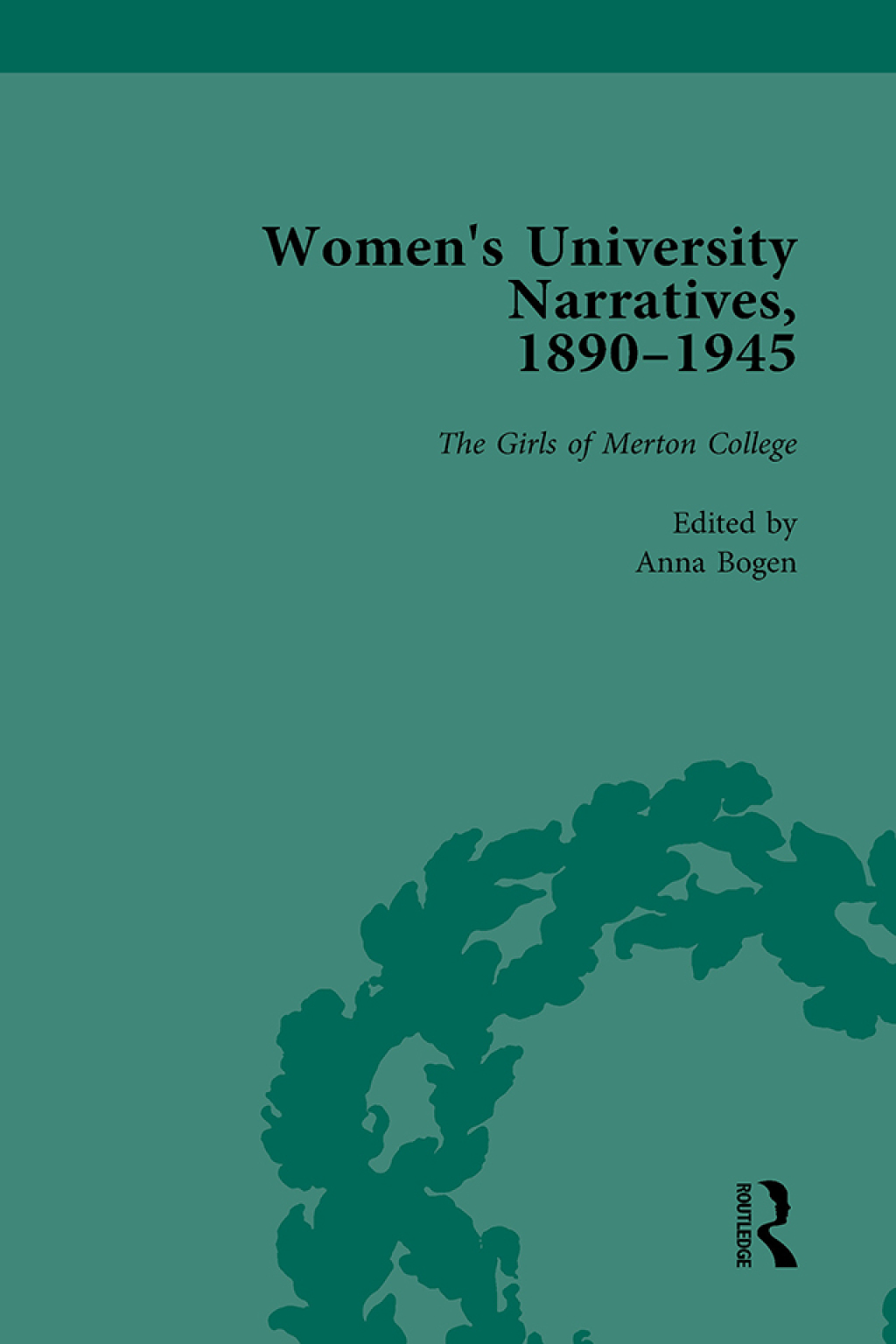 Women's University Narratives, 1890â€“1945, Part I Vol 2 Key Texts 1st Edition â€“ PDF/EPUB Version Downloadable