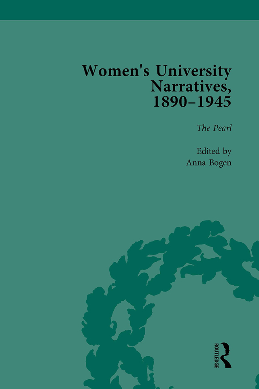 Women's University Narratives, 1890-1945, Part I Vol 4 Key Texts 1st Edition â€“ PDF/EPUB Version Downloadable