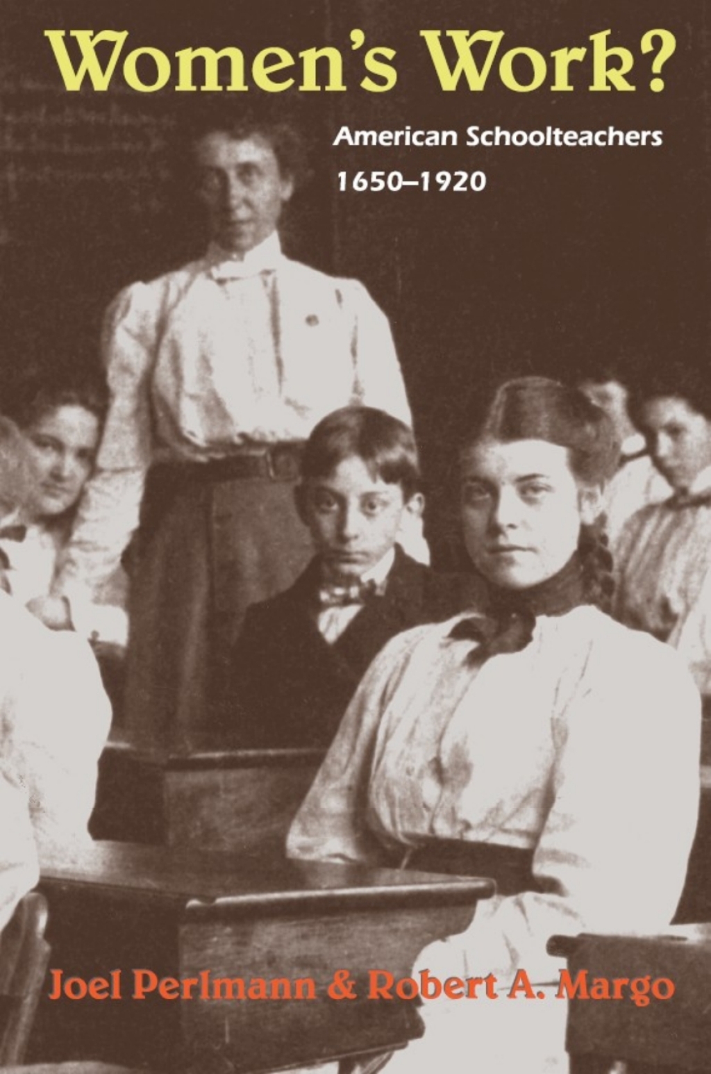Women's Work? American Schoolteachers, 1650-1920 1st Edition â€“ PDF/EPUB Version Downloadable