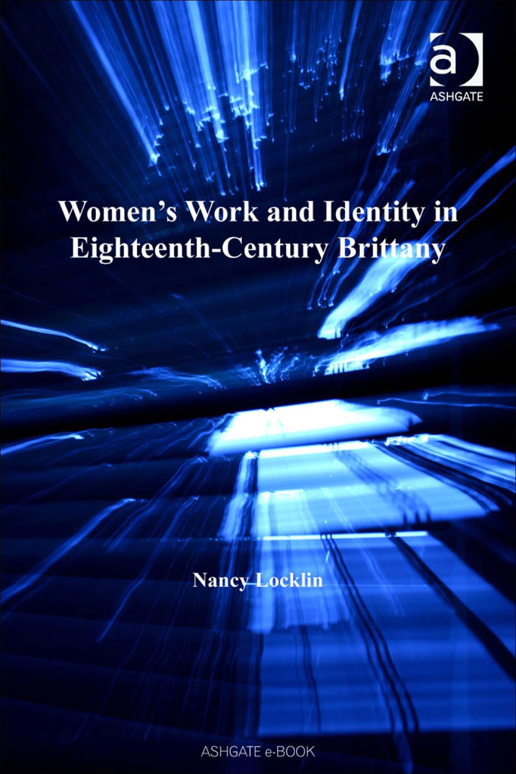 Women's Work and Identity in Eighteenth-Century Brittany  â€“ PDF/EPUB Version Downloadable