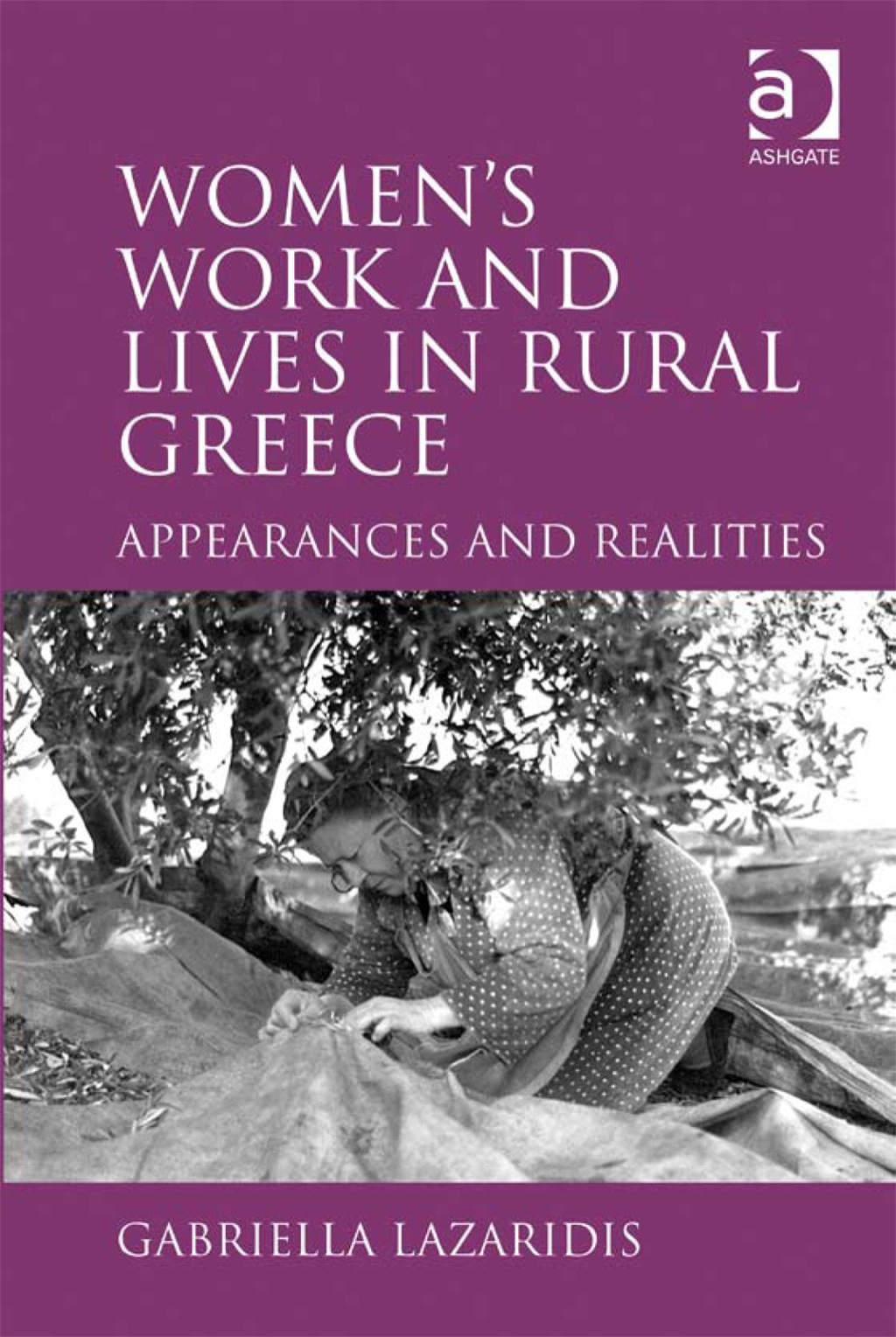 Women's Work and Lives in Rural Greece: Appearances and Realities  â€“ PDF/EPUB Version Downloadable