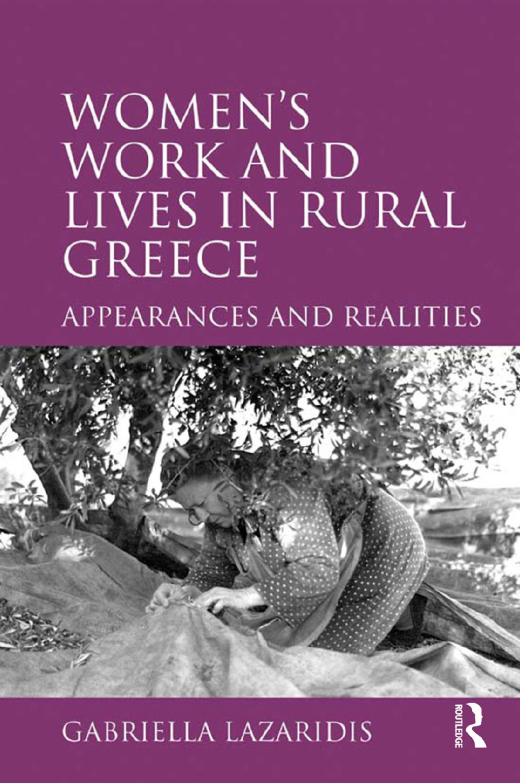 Women's Work and Lives in Rural Greece Appearances and Realities 1st Edition â€“ PDF/EPUB Version Downloadable