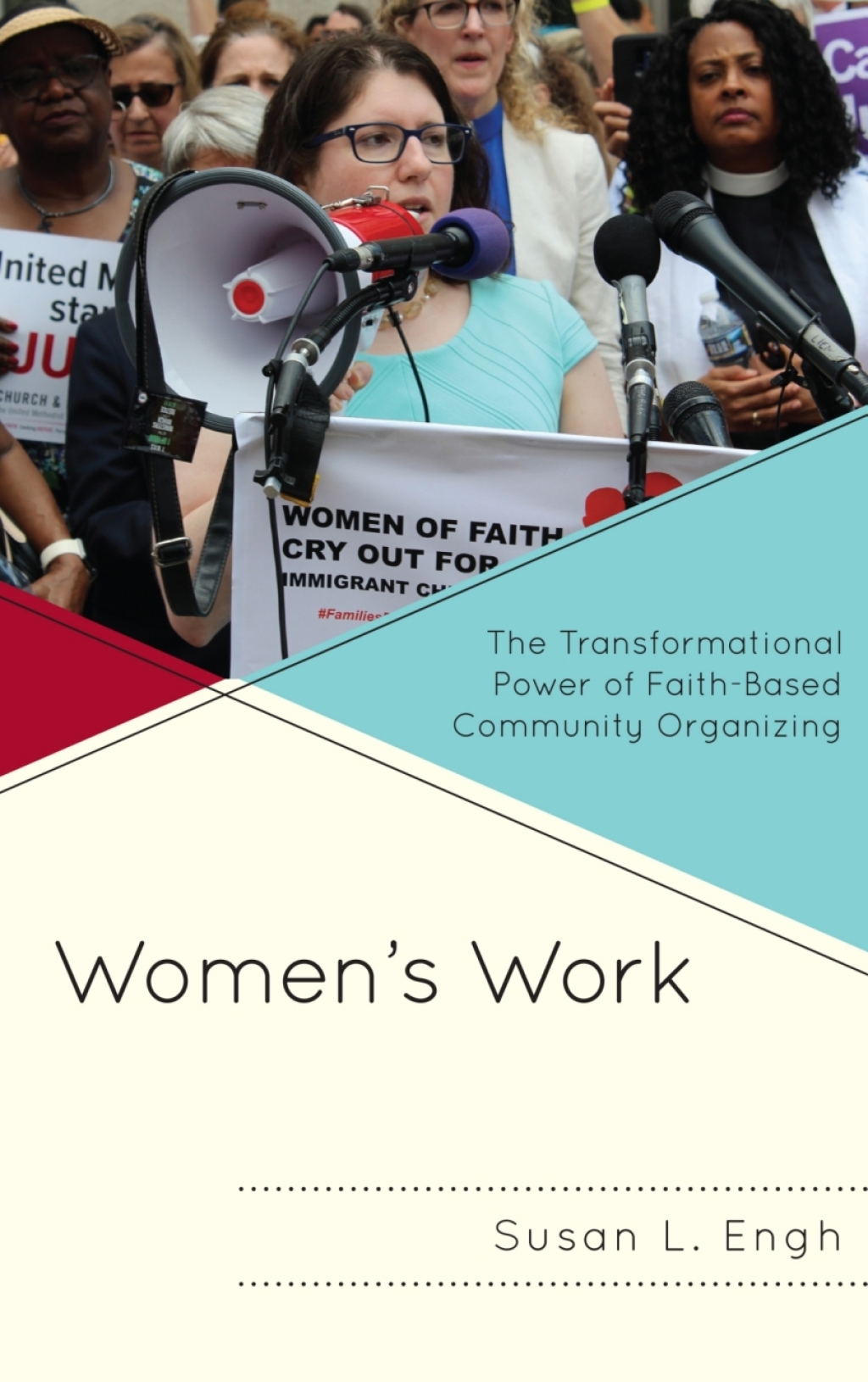 Women's Work The Transformational Power of Faith-Based Community Organizing 1st Edition â€“ PDF/EPUB Version Downloadable