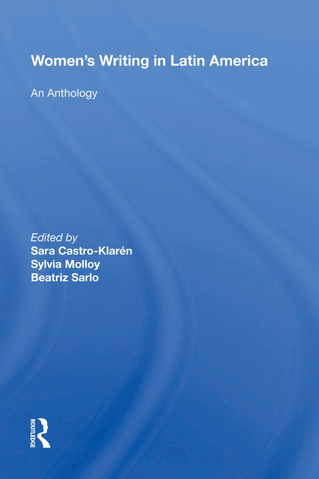 Women's Writing In Latin America An Anthology 1st Edition â€“ PDF/EPUB Version Downloadable
