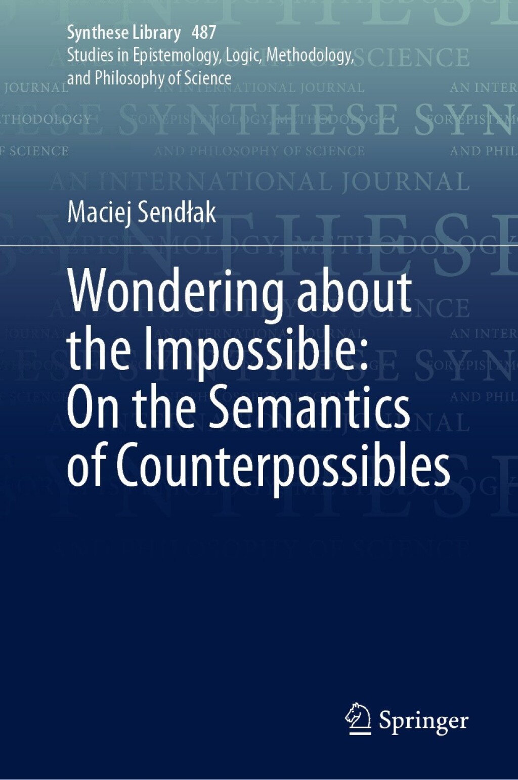 Wondering about the Impossible: On the Semantics of Counterpossibles  â€“ PDF/EPUB Version Downloadable