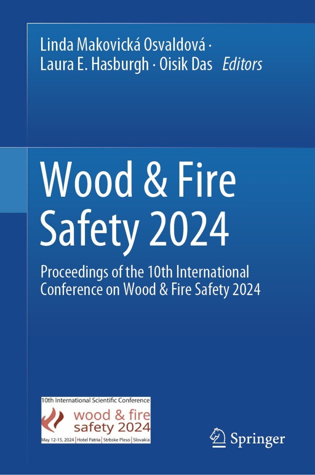 Wood & Fire Safety 2024 Proceedings of the 10th International Conference on Wood & Fire Safety 2024  â€“ PDF/EPUB Version Downloadable
