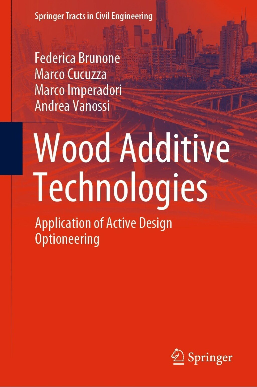 Wood Additive Technologies Application of Active Design Optioneering  â€“ PDF/EPUB Version Downloadable