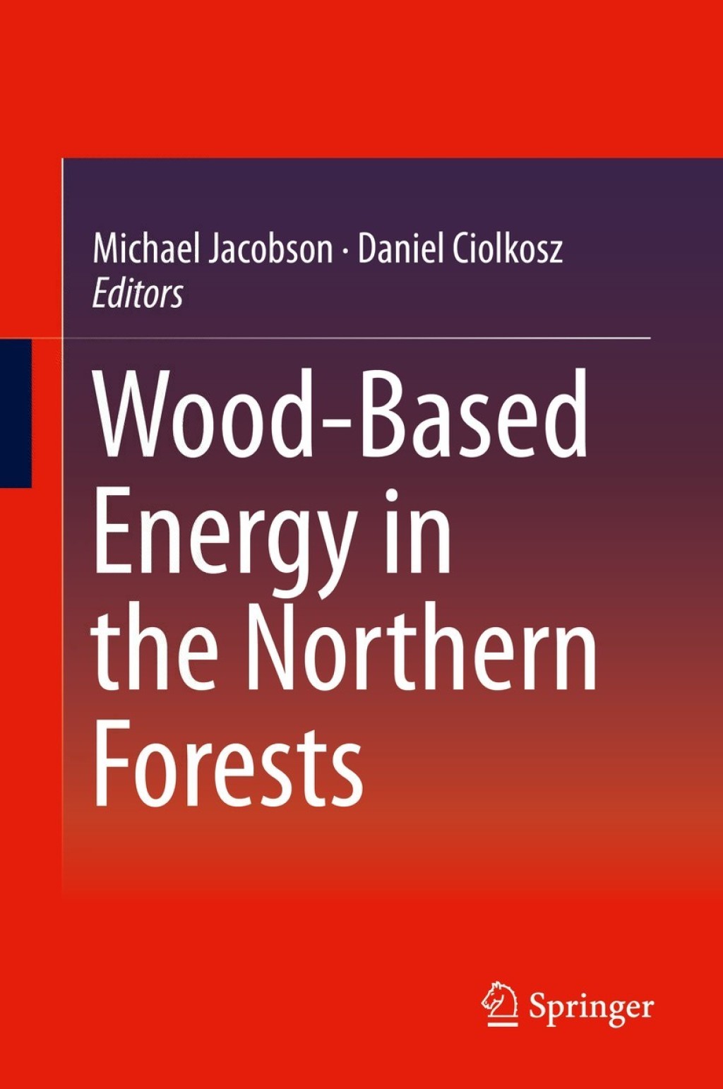 Wood-Based Energy in the Northern Forests  â€“ PDF/EPUB Version Downloadable