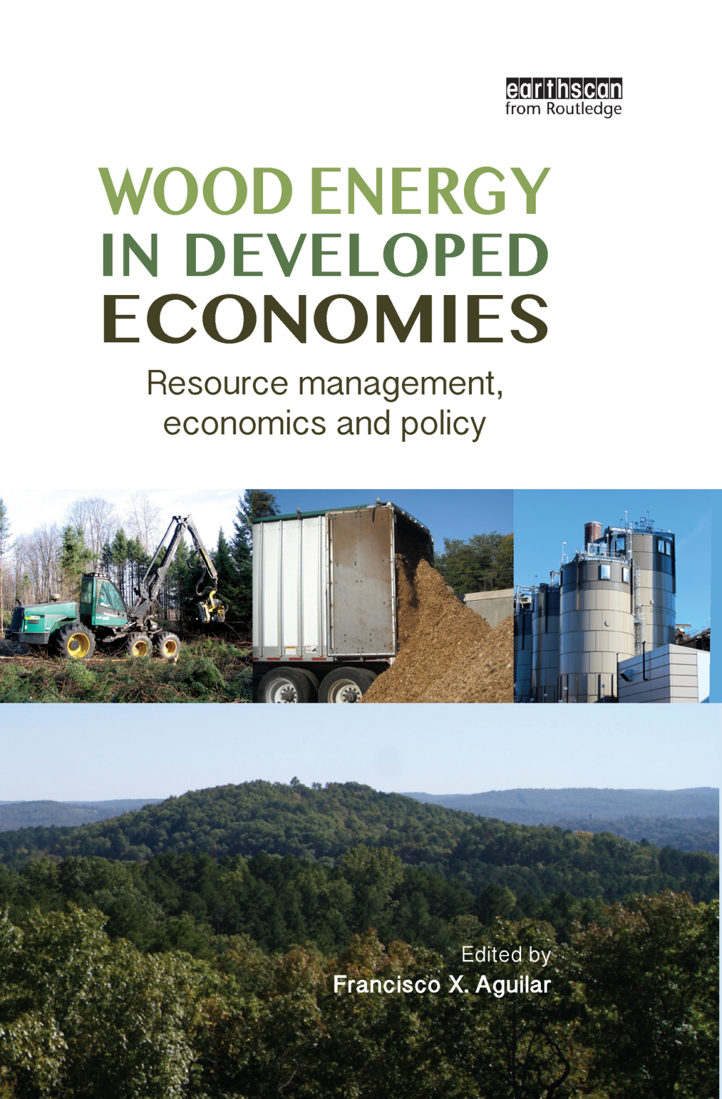 Wood Energy in Developed Economies Resource Management, Economics and Policy 1st Edition â€“ PDF/EPUB Version Downloadable