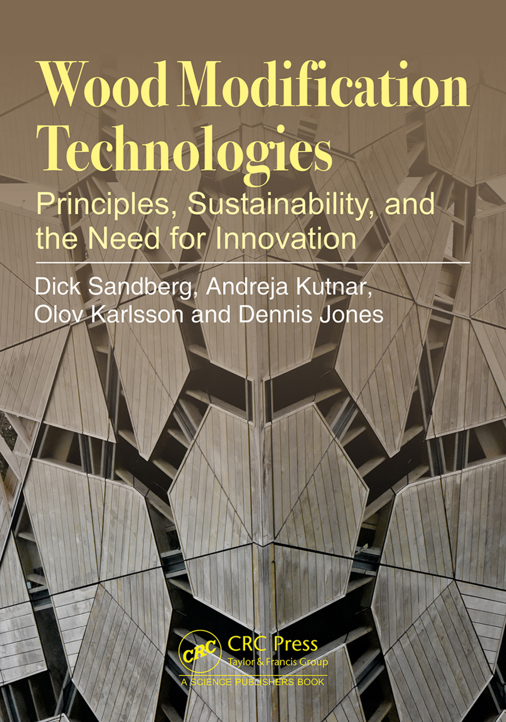 Wood Modification Technologies Principles, Sustainability, and the Need for Innovation 1st Edition â€“ PDF/EPUB Version Downloadable