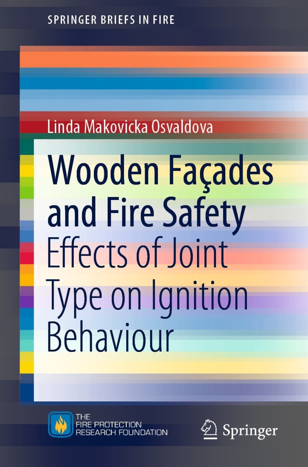 Wooden FaÃ§ades and Fire Safety Effects of Joint Type on Ignition Behaviour  â€“ PDF/EPUB Version Downloadable