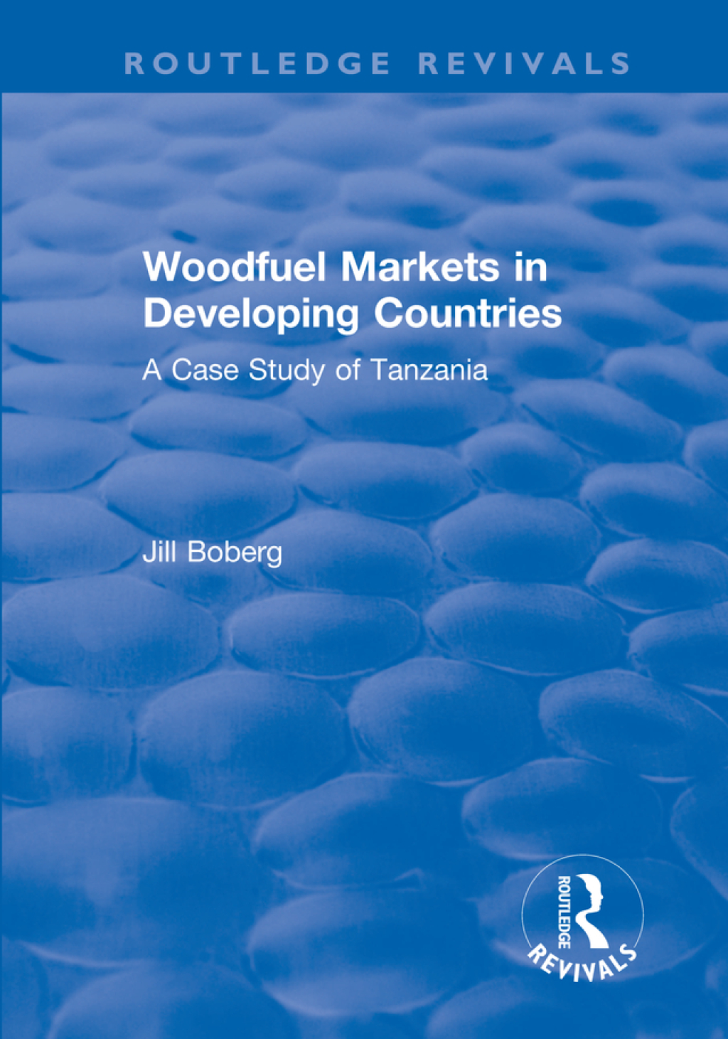 Woodfuel Markets in Developing Countries: A Case Study of Tanzania A Case Study of Tanzania 1st Edition â€“ PDF/EPUB Version Downloadable