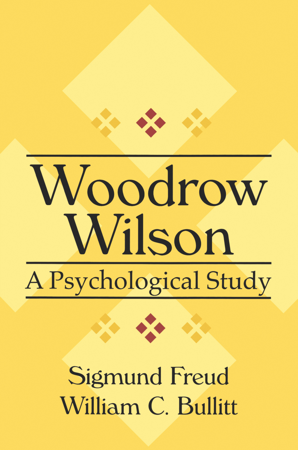 Woodrow Wilson A Psychological Study 1st Edition â€“ PDF/EPUB Version Downloadable