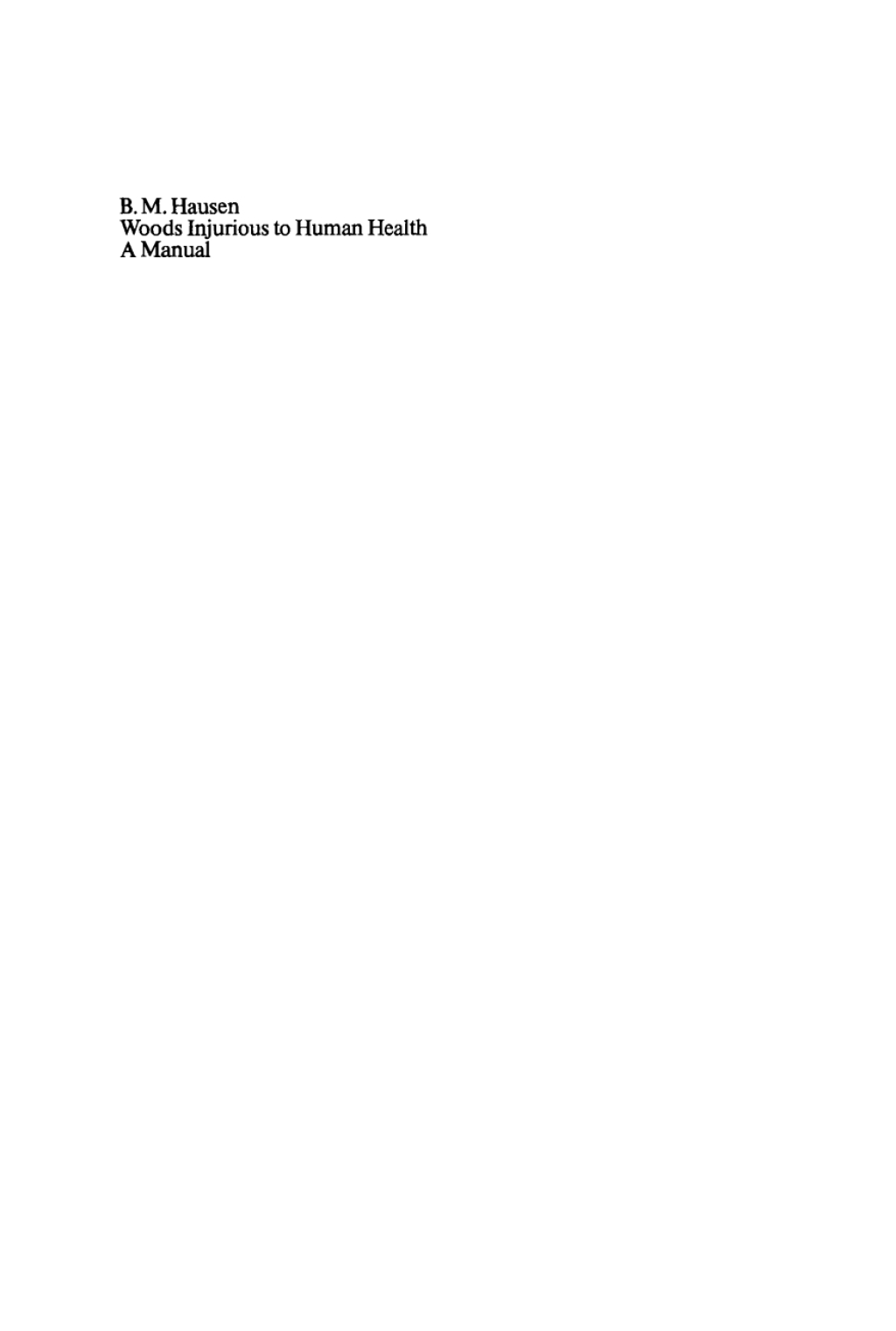 Woods Injurious to Human Health A Manual 1st Edition â€“ PDF/EPUB Version Downloadable