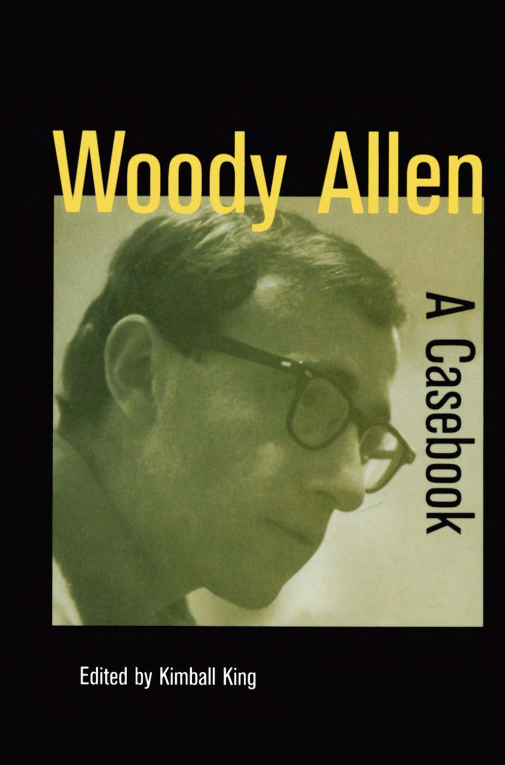 Woody Allen A Casebook 1st Edition â€“ PDF/EPUB Version Downloadable