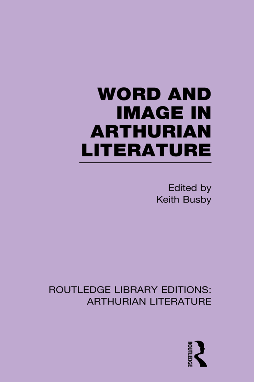 Word and Image in Arthurian Literature 1st Edition â€“ PDF/EPUB Version Downloadable