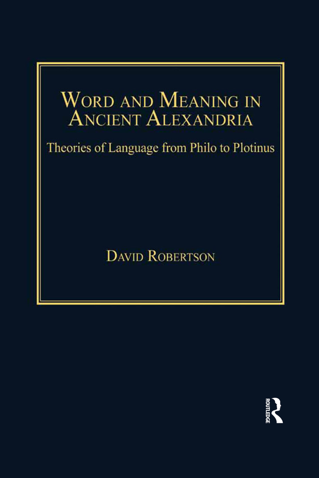 Word and Meaning in Ancient Alexandria Theories of Language from Philo to Plotinus 1st Edition â€“ PDF/EPUB Version Downloadable