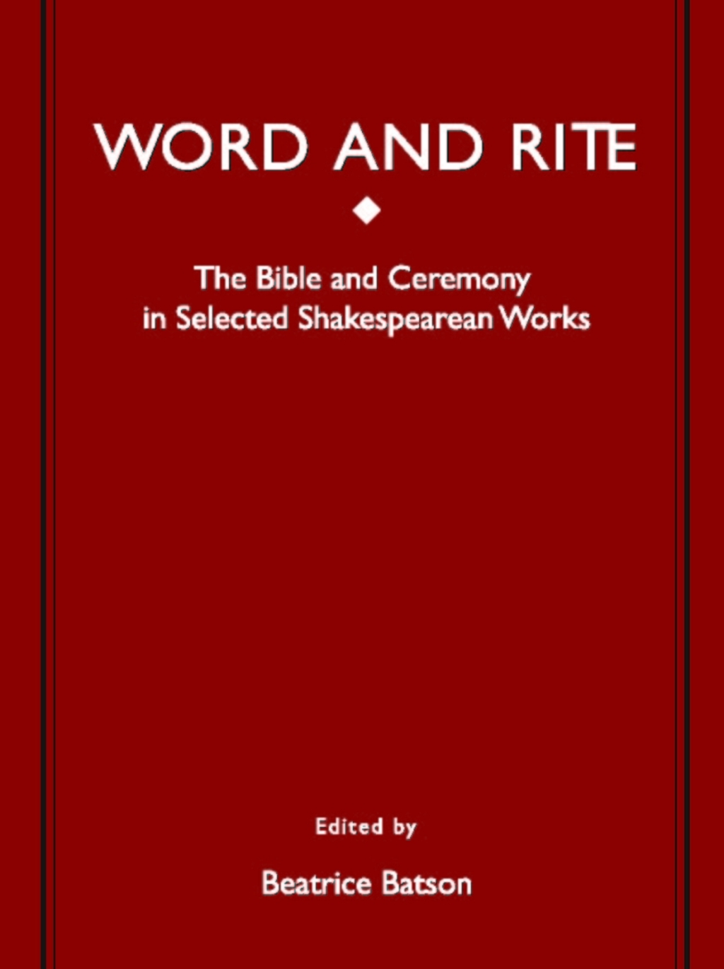 Word and Rite The Bible and Ceremony in Selected Shakespearean Works 1st Edition â€“ PDF/EPUB Version Downloadable