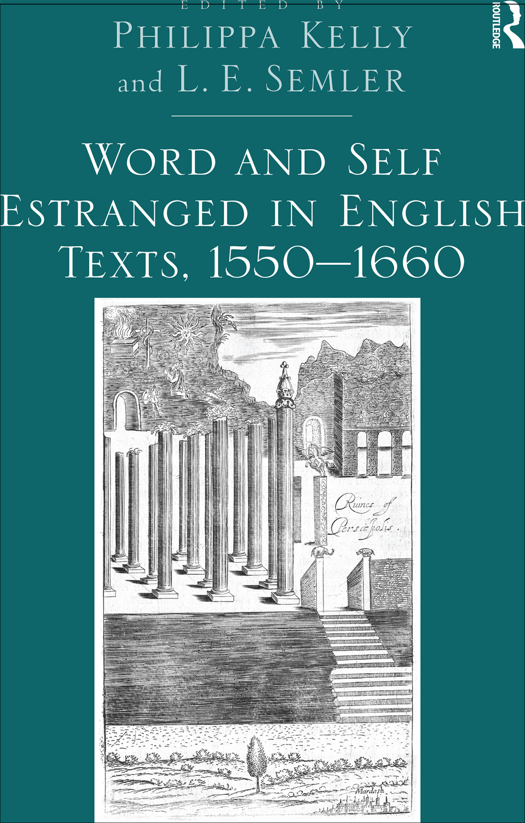 Word and Self Estranged in English Texts, 1550â€“1660 1st Edition â€“ PDF/EPUB Version Downloadable