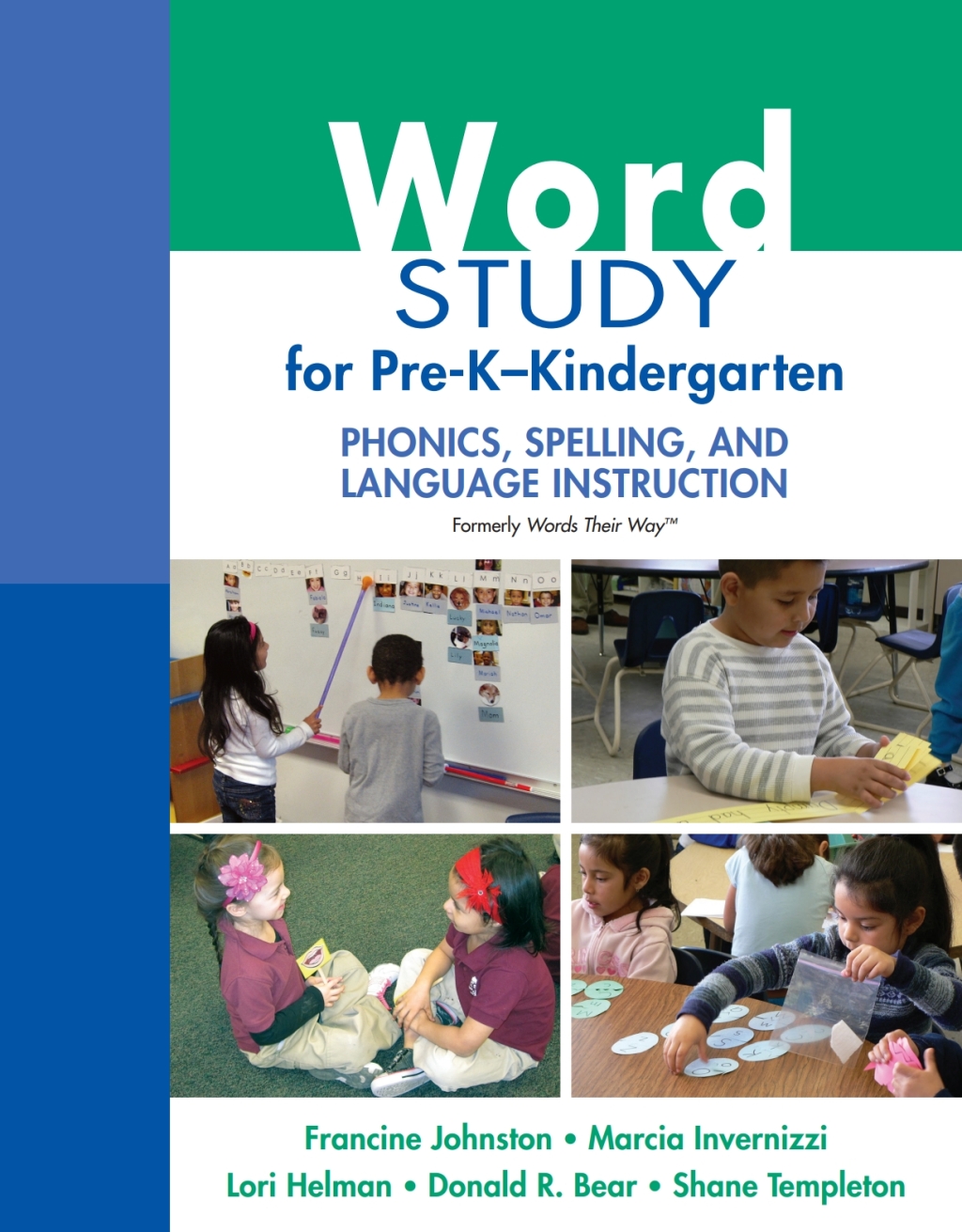 Word Study for Pre-K-Kindergarten Phonics, Spelling, and Language Instruction (formerly Words Their Wayâ„¢) 1st Edition â€“ PDF/EPUB Version Downloadable