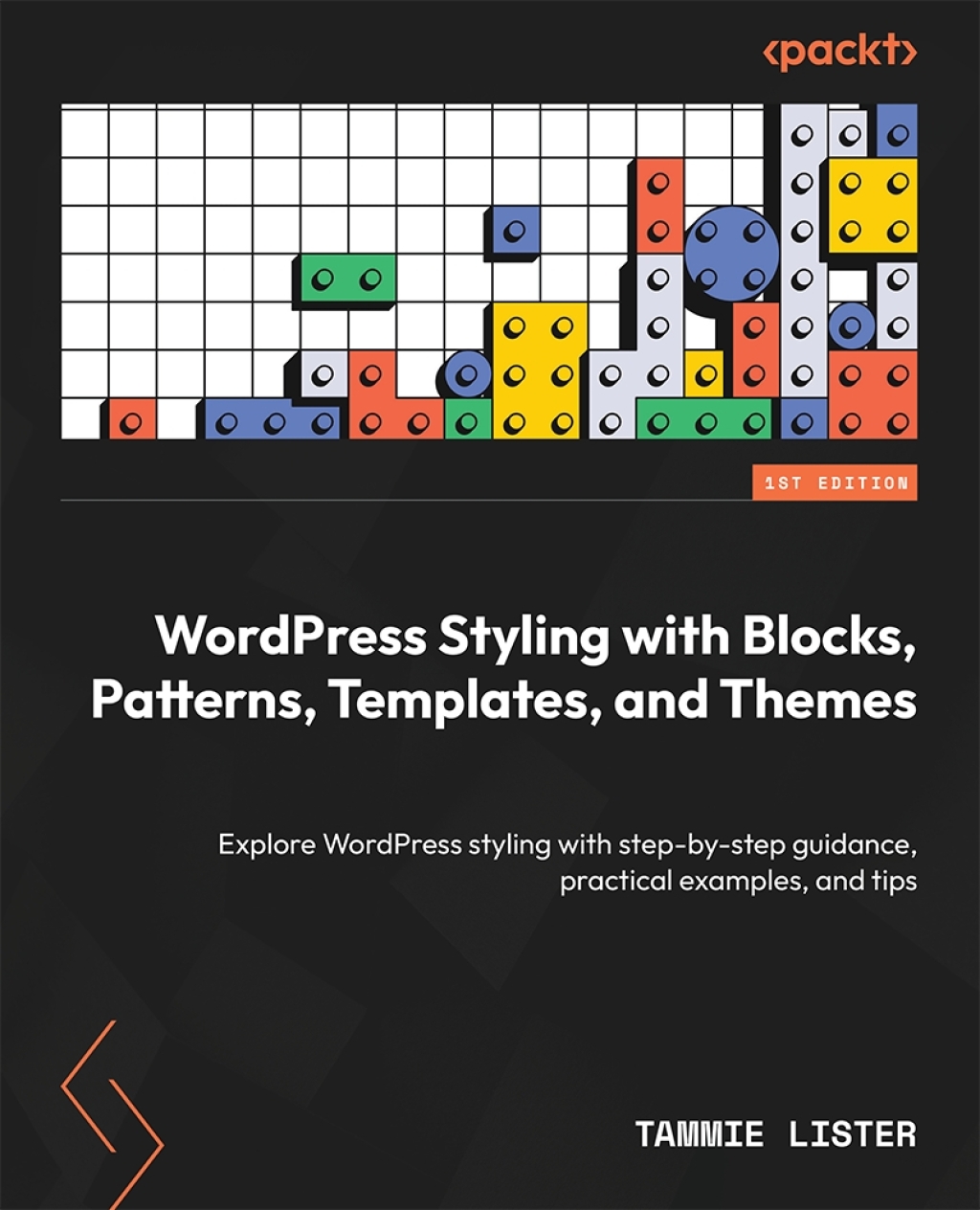 WordPress Styling with Blocks, Patterns, Templates, and Themes 1st Edition â€“ PDF/EPUB Version Downloadable