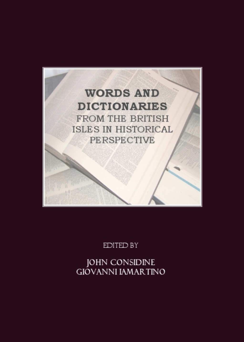 Words and Dictionaries from the British Isles in Historical Perspective 1st Edition â€“ PDF/EPUB Version Downloadable