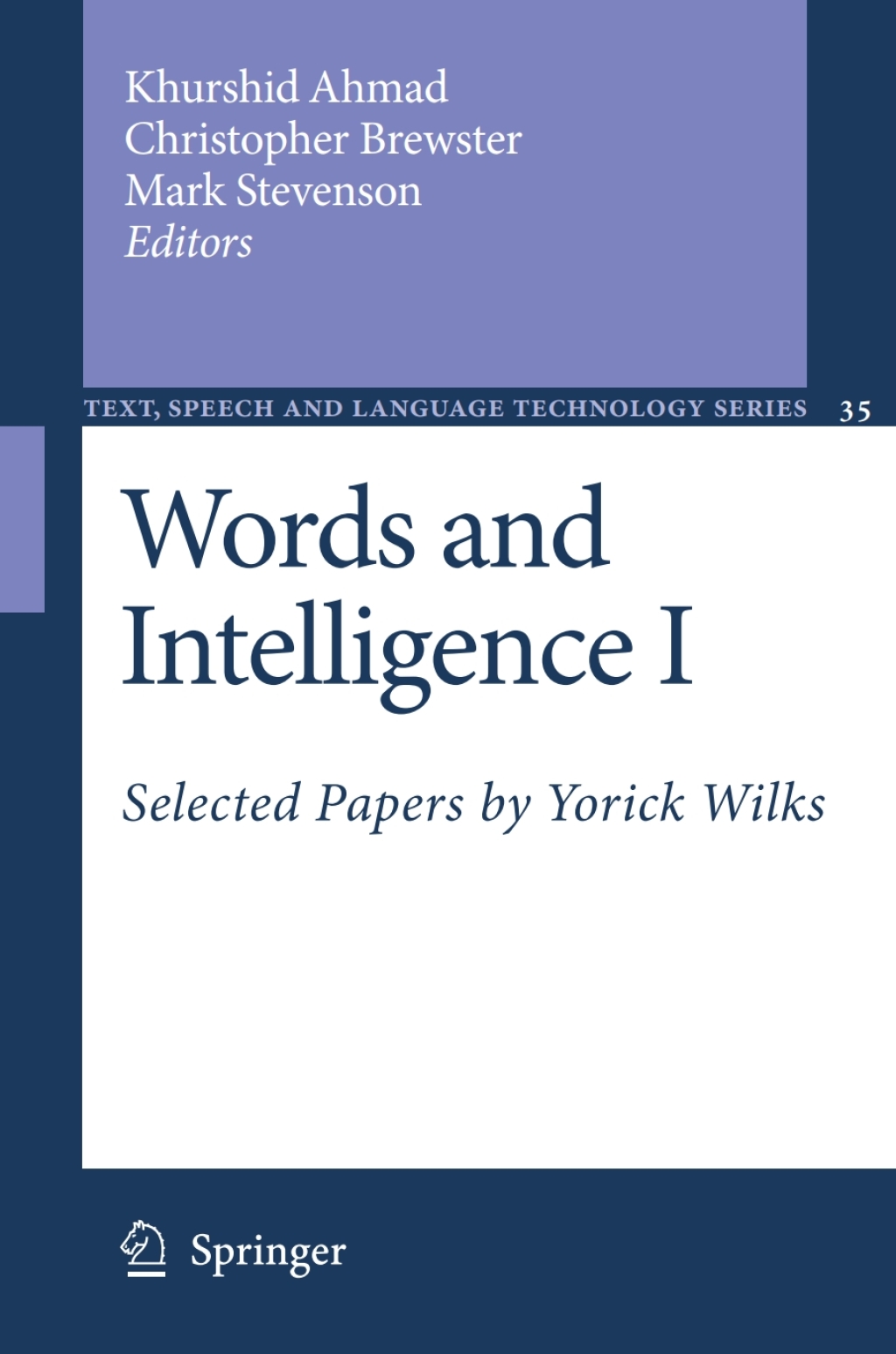 Words and Intelligence I Selected Papers by Yorick Wilks 1st Edition â€“ PDF/EPUB Version Downloadable