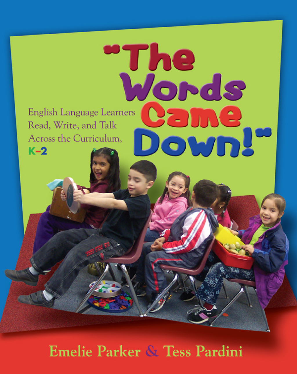 Words Came Down! English Language Learners Read, Write, and Talk Across the Curriculum, K-2 1st Edition - (PDF/EPUB Version)