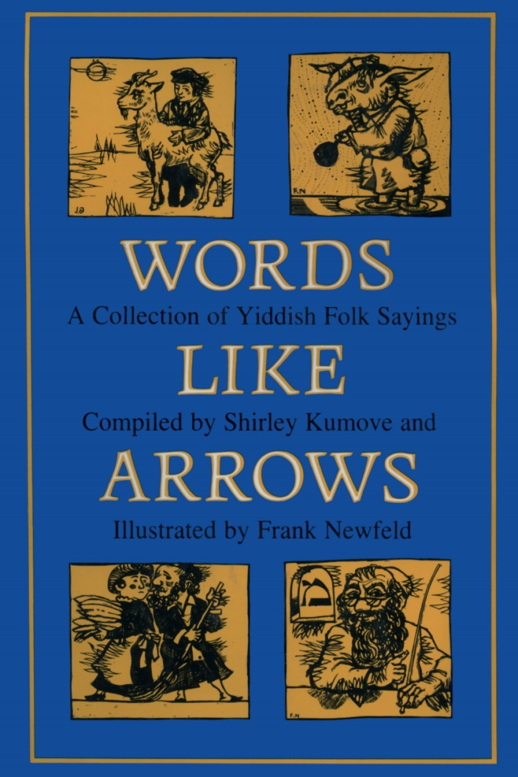 Words like Arrows A Collection of Yiddish Folk Sayings 1st Edition â€“ PDF/EPUB Version Downloadable