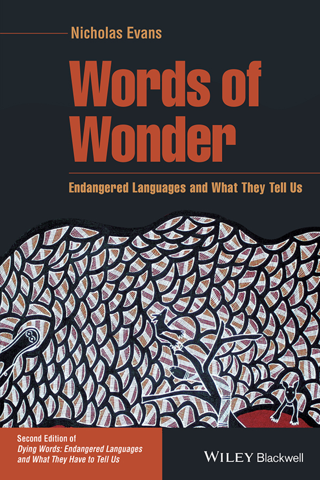 Words of Wonder Endangered Languages and What They Tell Us 2nd Edition â€“ PDF/EPUB Version Downloadable