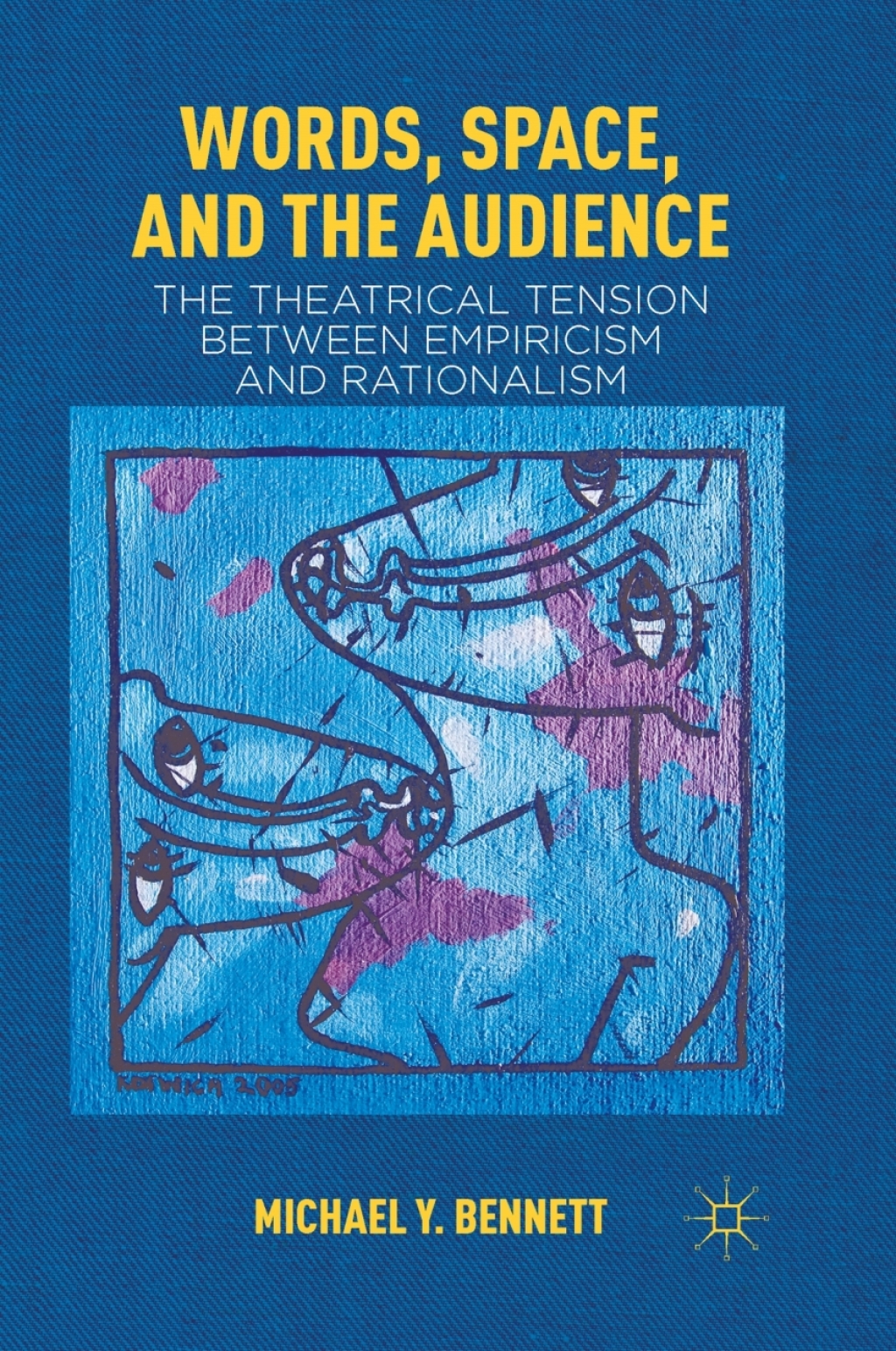 Words, Space, and the Audience The Theatrical Tension between Empiricism and Rationalism  â€“ PDF/EPUB Version Downloadable