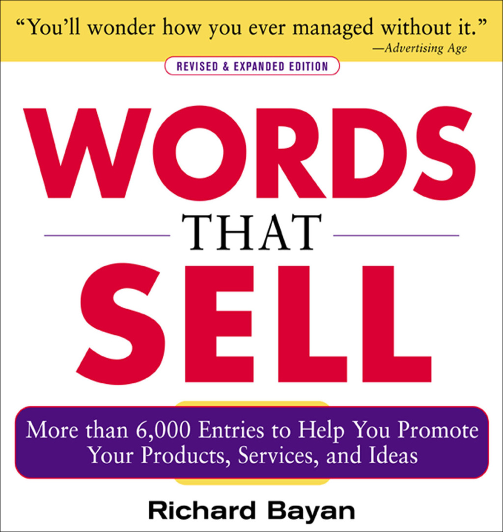 Words that Sell (Revised and Expanded Edition) The Thesaurus to Help You Promote Your Products, Services, and Ideas 2nd Edition - (PDF/EPUB Version)