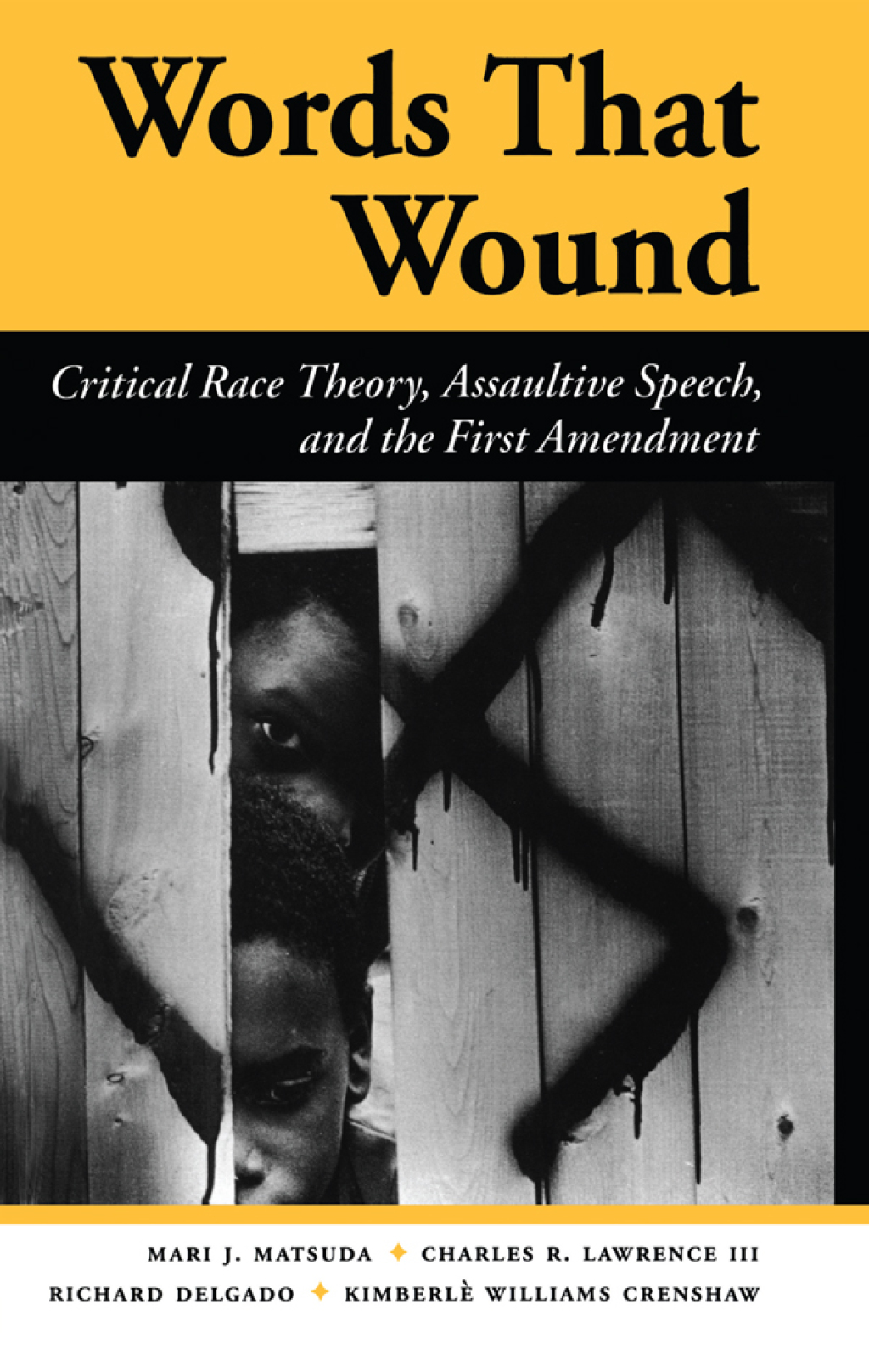 Words That Wound Critical Race Theory, Assaultive Speech, And The First Amendment 1st Edition â€“ PDF/EPUB Version Downloadable