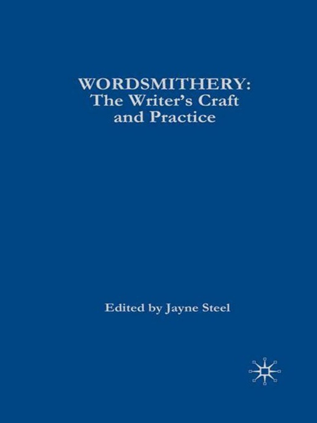 Wordsmithery The Writer's Craft and Practice 1st Edition â€“ PDF/EPUB Version Downloadable