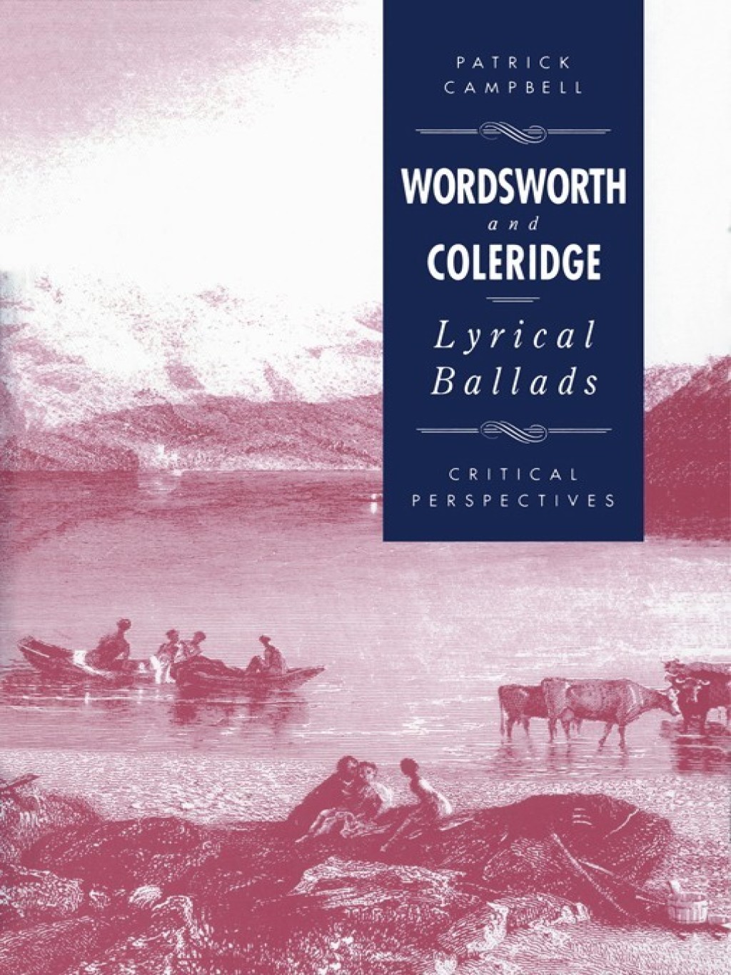 Wordsworth and Coleridge: The Lyrical Ballads Critical Perspectives 1st Edition â€“ PDF/EPUB Version Downloadable