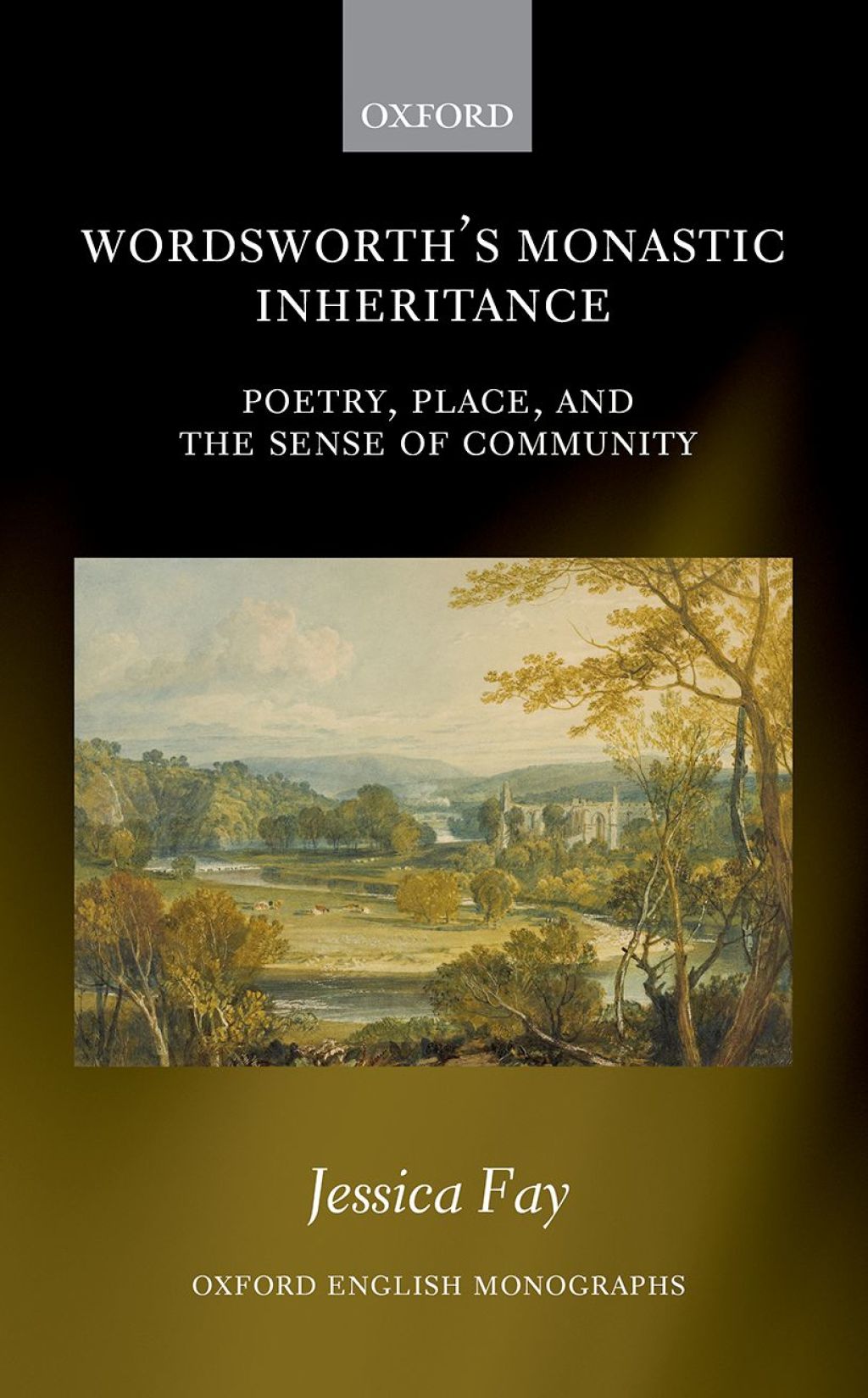 Wordsworth's Monastic Inheritance Poetry, Place, and the Sense of Community  â€“ PDF/EPUB Version Downloadable
