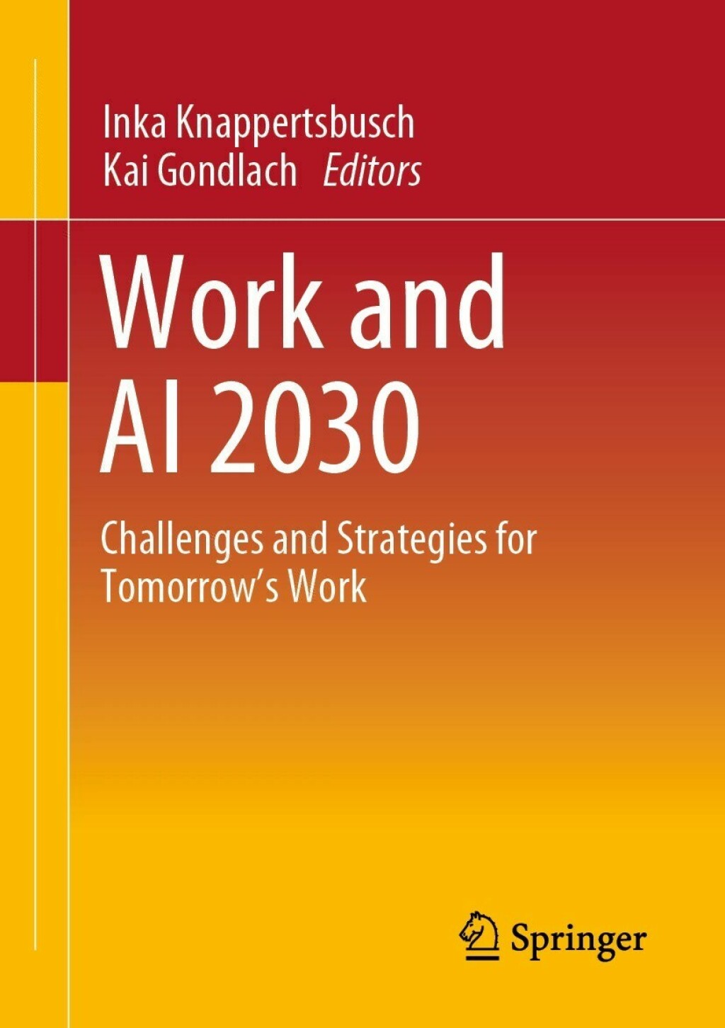 Work and AI 2030 Challenges and Strategies for Tomorrow's Work  â€“ PDF/EPUB Version Downloadable