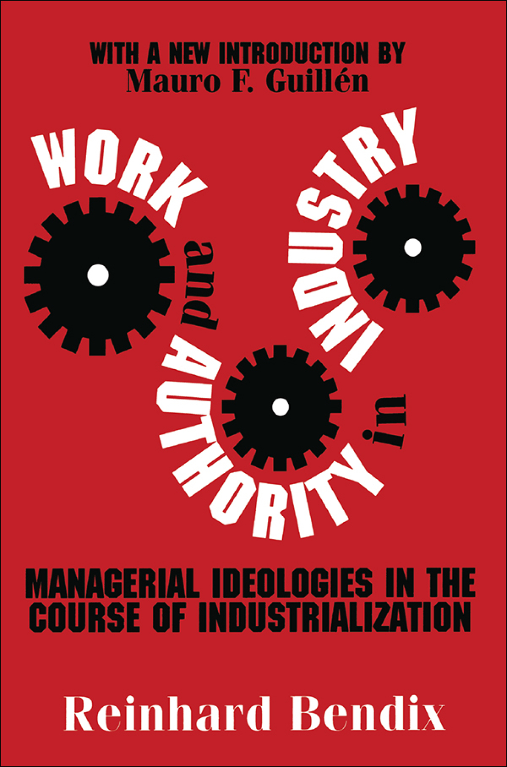 Work and Authority in Industry Managerial Ideologies in the Course of Industrialization 1st Edition â€“ PDF/EPUB Version Downloadable