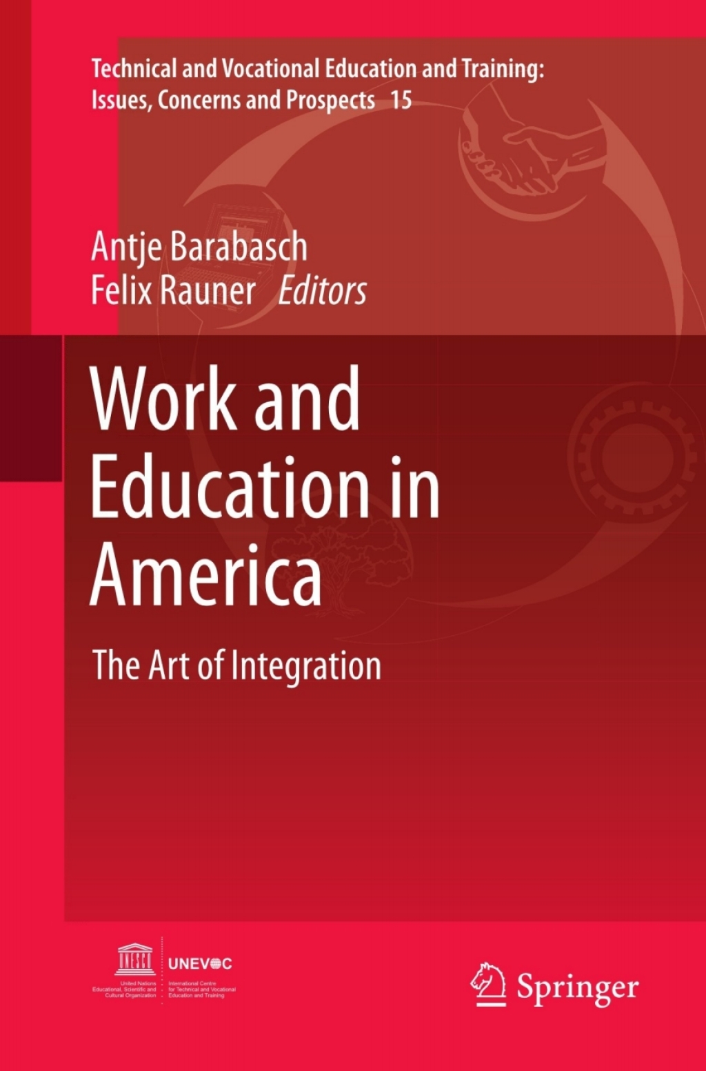 Work and Education in America The Art of Integration  â€“ PDF/EPUB Version Downloadable