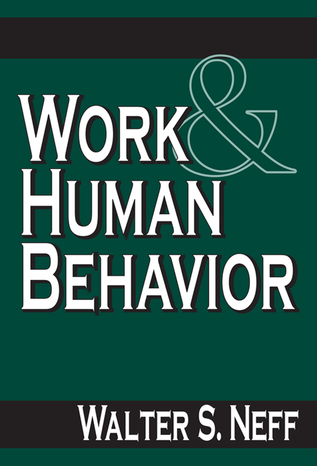 Work and Human Behavior 3rd Edition â€“ PDF/EPUB Version Downloadable