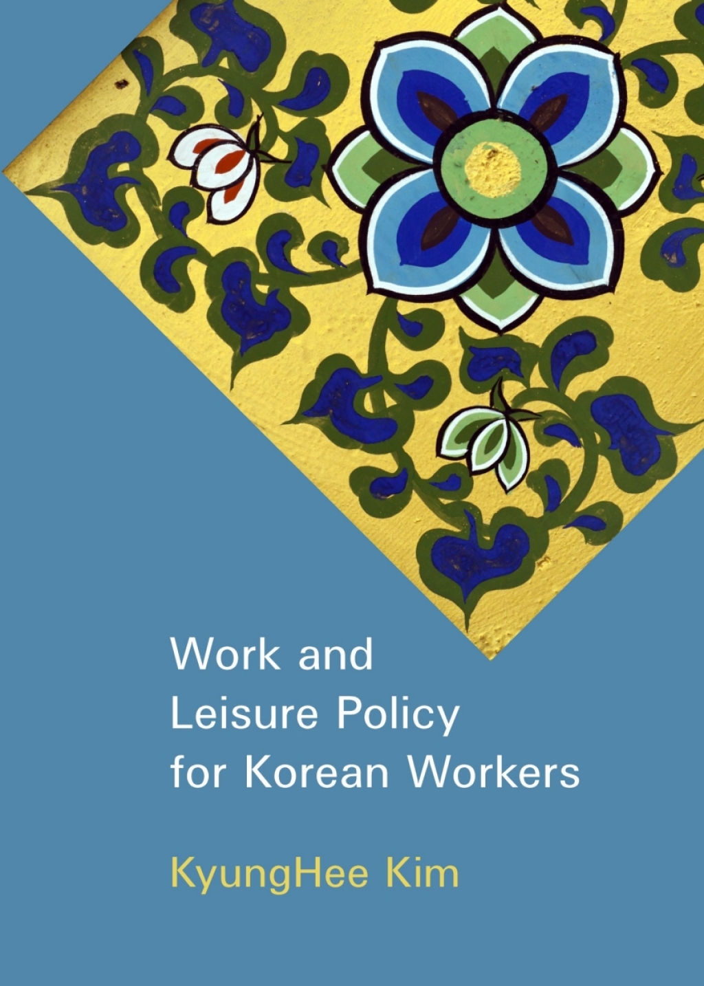 Work and Leisure Policy for Korean Workers 1st Edition â€“ PDF/EPUB Version Downloadable