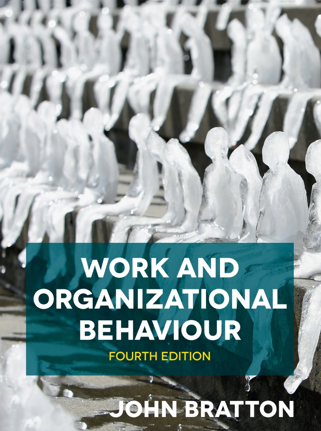 Work and Organizational Behaviour 4th Edition â€“ PDF/EPUB Version Downloadable