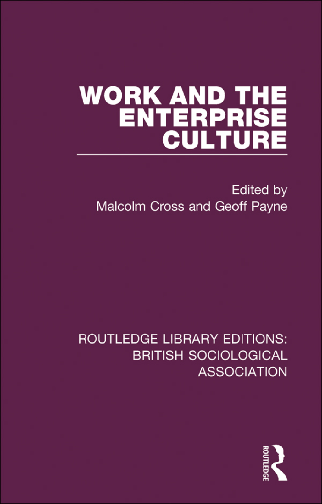 Work and the Enterprise Culture 1st Edition â€“ PDF/EPUB Version Downloadable