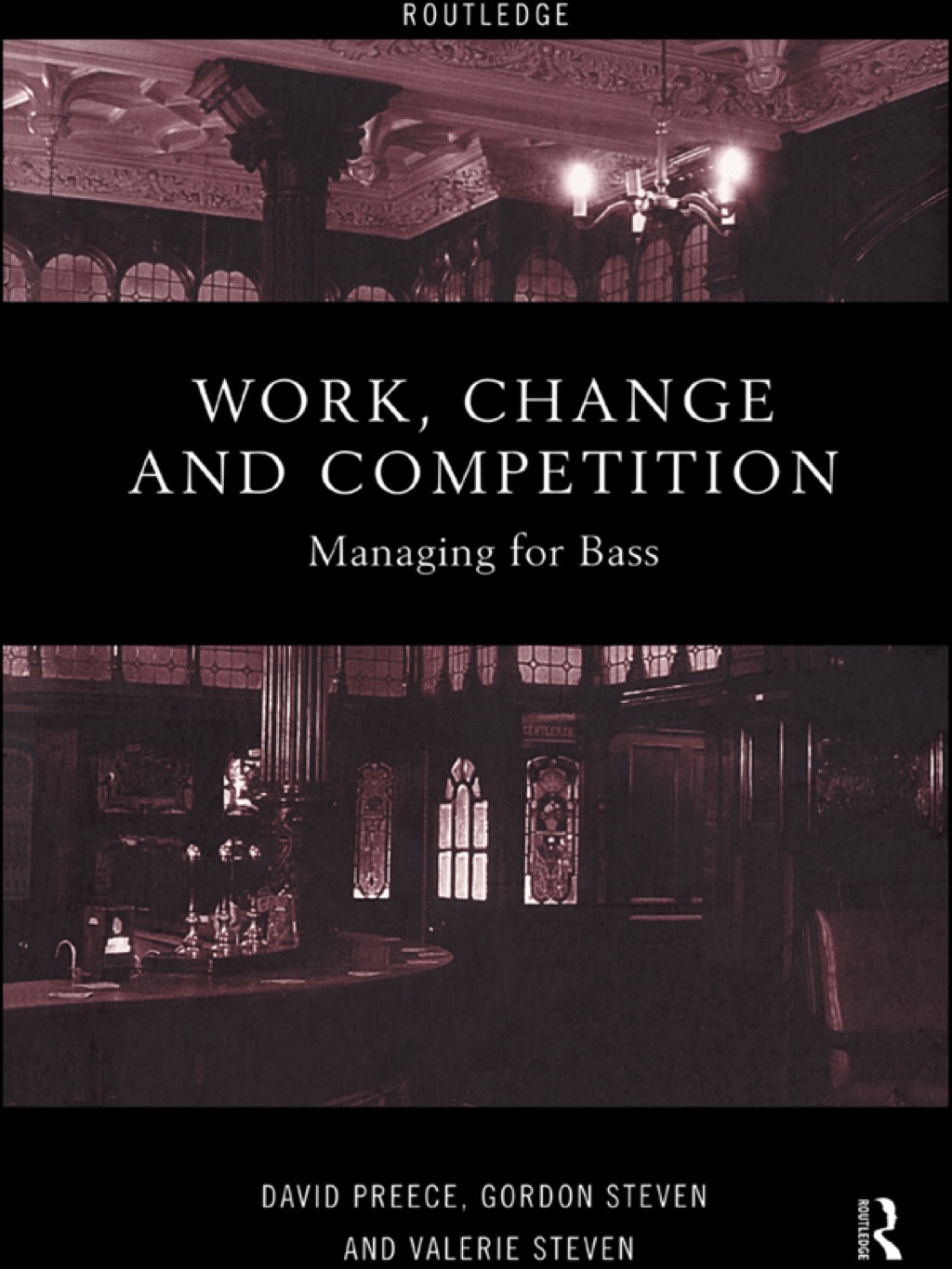 Work, Change and Competition Managing for Bass 1st Edition â€“ PDF/EPUB Version Downloadable