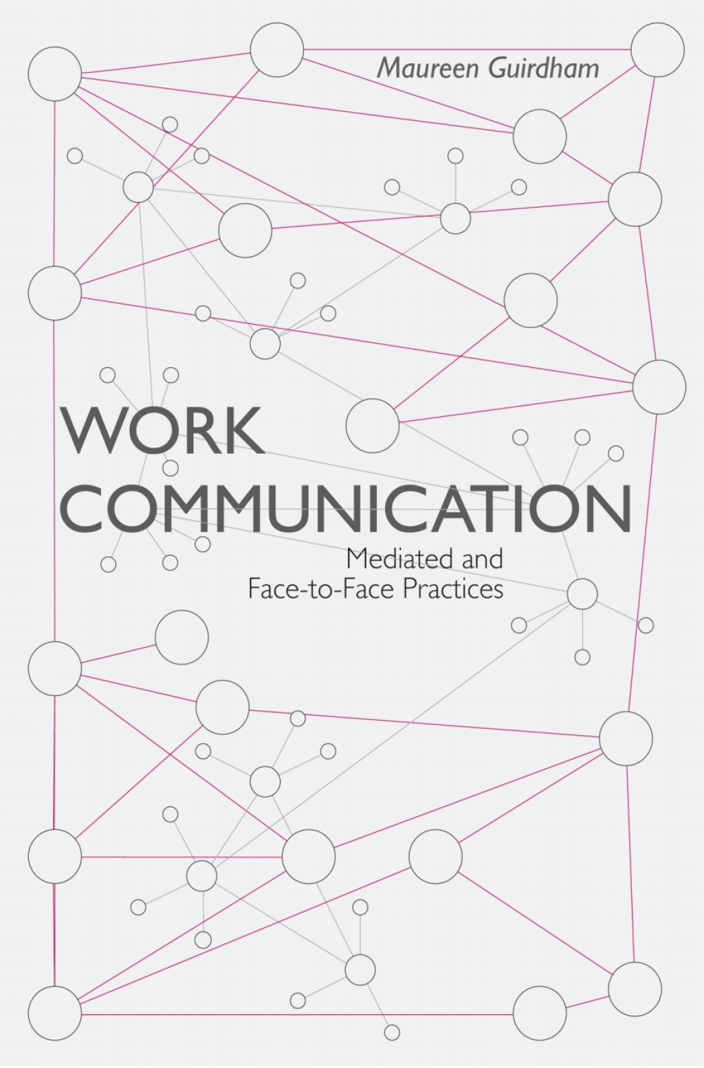 Work Communication Mediated and Face-to-Face Practices 1st Edition â€“ PDF/EPUB Version Downloadable