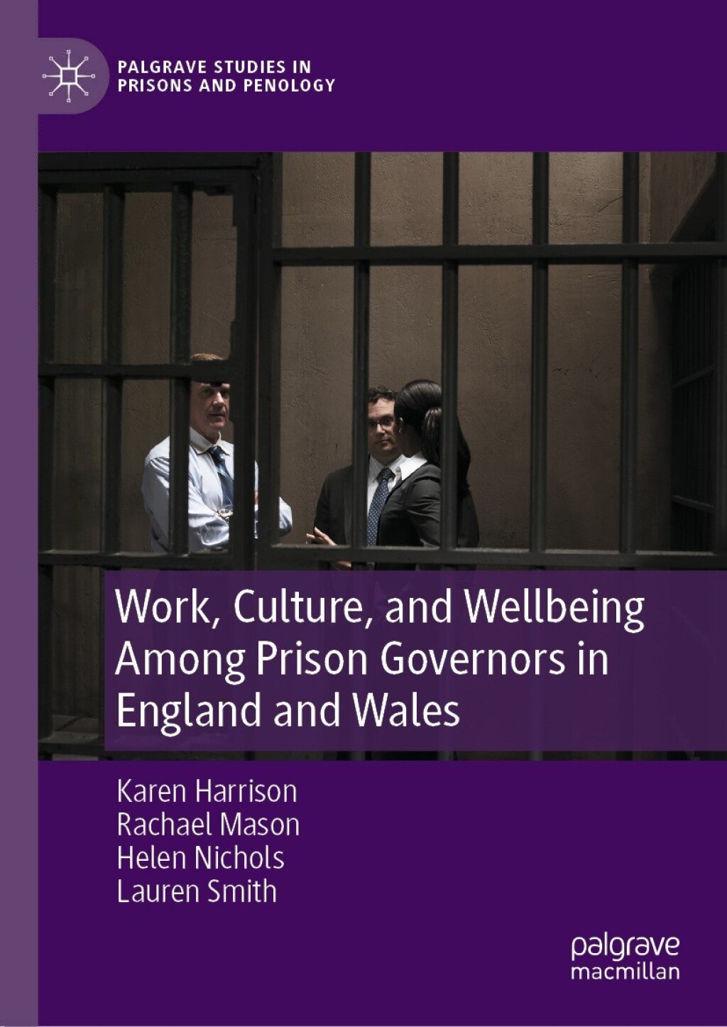 Work, Culture, and Wellbeing Among Prison Governors in England and Wales  â€“ PDF/EPUB Version Downloadable