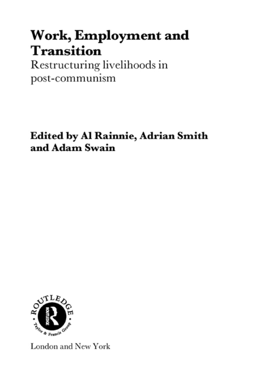 Adam Routledge Work, Employment and Transition 1st Edition – PDF/EPUB Version ...