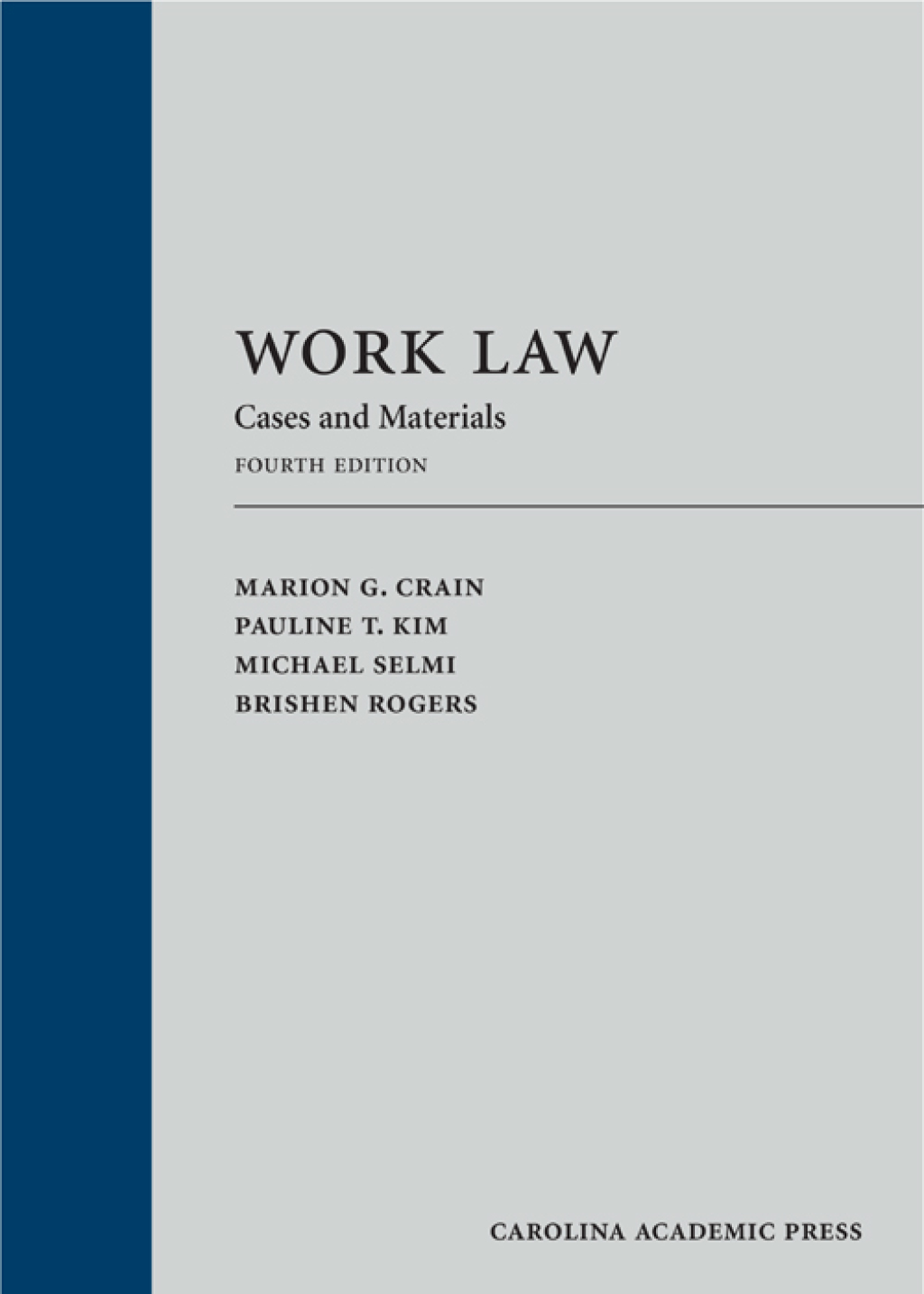 Work Law: Cases and Materials 4th Edition â€“ PDF/EPUB Version Downloadable